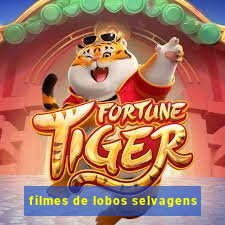 filmes de lobos selvagens